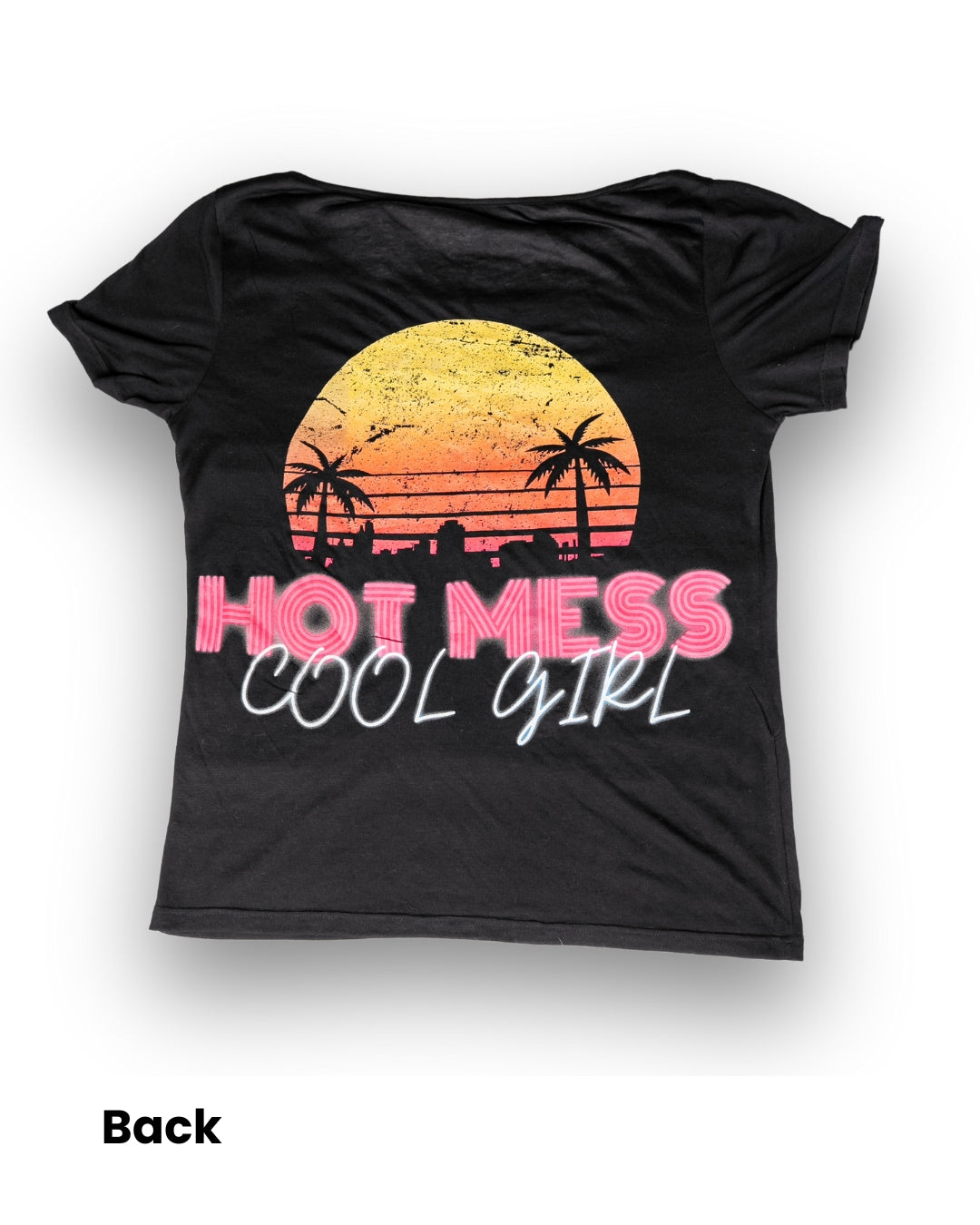 Hot Mess Cool Girl T-Shirt