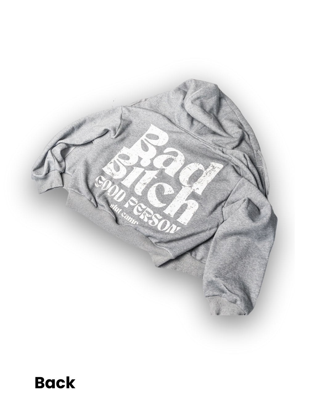 Bad Bitch Good Person (Gray) Hoodie